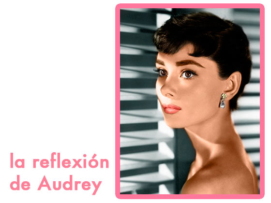 La reflexión de Audrey